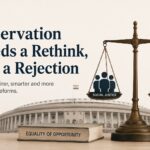 Editorial illustration showing a balanced scale weighing “Social Justice” against “Economic Need,” with the Indian Parliament in the background and a book titled “Equality of Opportunity,” representing the debate over reforming India’s reservation system.